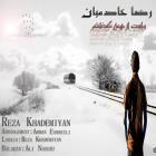 دانلود آهنگ های زیبای فول آلبوم تک ترانه ها از رضا خادمیان